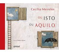 Ou Isto ou Aquilo (Em Portuguese do Brasil)