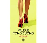 Où je suis - Valérie Tong Cuong - J'ai Lu - Poche - Roman