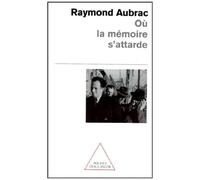 Ou La Memoire S'attarde