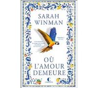 Où l'amour demeure Jacqueline Odin (Traduction), Sarah Winman (Auteur)