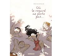 Où le regard ne porte pas... - Tome 0 - Où le regard ne porte pas - Intégrale complète (Making of) Coffret making of - Georges Abolin - Dargaud - cartonné - Bande dessinée