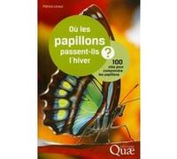 Où les papillons passent-ils l'hiver ? Patrice Leraut (Auteur)