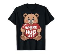 Où Mon câlin à l'ours Tenant Un cœur Mignon Ours Animal T-Shirt