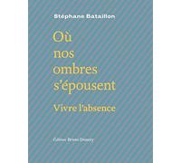 Où nos ombres s'épousent: Suivi de Poursuites