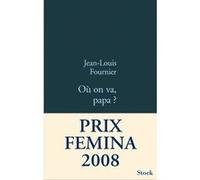 Jean-Louis Fournier – Où on va, papa ? – Broché