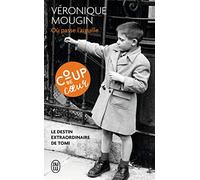Où passe l'aiguille: Le destin extraordinaire de Tomi