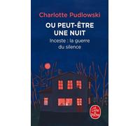 Ou peut-être une nuit - Charlotte Pudlowski - Lgf - Poche - Essai