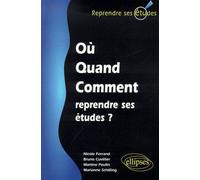 Où, quand et comment reprendre mes études? - Bruno Cuvillier - Ellipses - broché - Scolaire / Universitaire