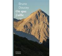 Où que j'aille - Bruno Doucey - Emmanuelle Collas - broché - Roman