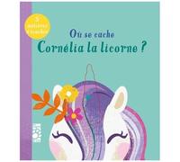 Où Se Cache Cornélia La Licorne ?