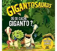 Où se cache Giganto ?