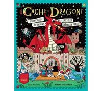 Où se cache le dragon ? David Mcphail (Auteur), Emmanuelle Kecir-Lepetit (Traduction), Mariana Ruiz-Johnson (Illustration)