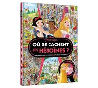 DISNEY PRINCESSES - Où se cachent les héroïnes ? - Cherche et trouve