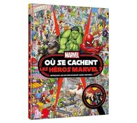 Où Se Cachent Les Héros Marvel ? - Retrouve-Les En Parcourant Leurs Univers !