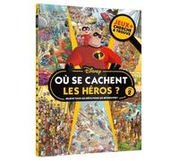DISNEY - Où se cachent les héros ? - Jeux + Cherche et trouve
