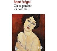 Où se perdent les hommes