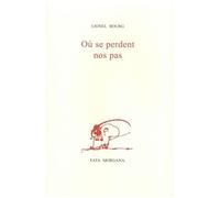 Où Se Perdent Nos Pas