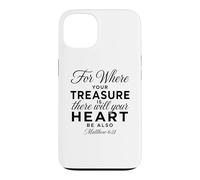 Où se Trouve Ton trésor, il y en Aura pour Le cœur Matthieu 6:21 Coque pour iPhone 13