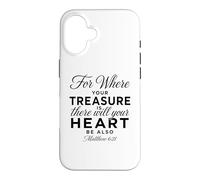 Où se Trouve Ton trésor, il y en Aura pour Le cœur Matthieu 6:21 Coque pour iPhone 16