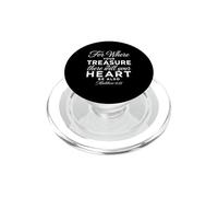 Où se Trouve Ton trésor, il y en Aura pour Le cœur Matthieu 6:21 PopSockets PopGrip pour MagSafe