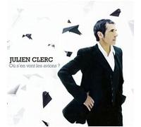 Julien Clerc – Où s'en vont les avions ? – CD