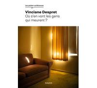 Où S'en Vont Les Gens Qui Meurent ?