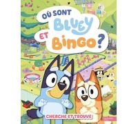 Où Sont Bluey Et Bingo ? - Cherche Et Trouve