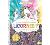 Où sont cachées toutes les licornes ? 46 scènes, un quiz, des labyrinthes - Paul Moran - Deux Coqs D'or - cartonné - Livre-jeu