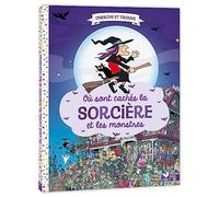 Chuck Whelon – Où sont cachés la sorcière et les monstres ? – Livre-jeu – Cartonné