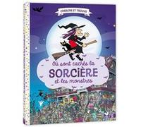 Où Sont Cachés La Sorcière Et Les Monstres ?