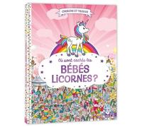 Où Sont Cachés Les Bébés Licornes ?
