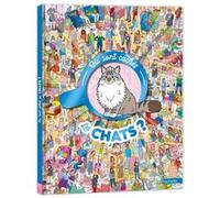 Où sont cachés les chats ? Paul Moran (Illustration), Emmanuelle Caussé (Auteur)
