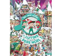 Où sont cachés les lutins du père Noël ? - Chuck Whelon - Hachette Enfants - ebook (ePub) - Livre-jeu