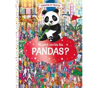 Où sont cachés les pandas ? - Paul Moran - Deux Coqs D'or - cartonné - Livre-jeu