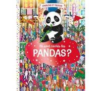 Paul Moran – Où sont cachés les pandas ? – Livre-jeu – Cartonné