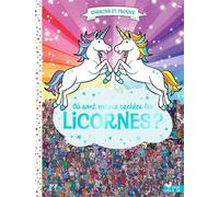 Où sont encore cachées les licornes ? - Paul Moran - Deux Coqs D'or - cartonné - Document jeunesse dès 6 ans
