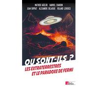 Collectif – Où sont-ils ? Les extraterrestres et le paradoxe de Fermi