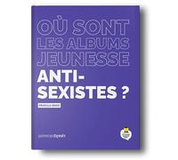 Où sont les albums jeunesse anti-sexistes ?