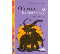 Où sont les fantômes ?