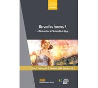 Où Sont Les Femmes ? - La Féminisation À L'université De Liège