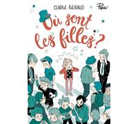 Où sont les filles ? - Claire Renaud - Sarbacane - broché - Roman junior dès 9 ans