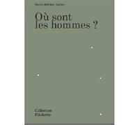 Où sont les hommes ? - Marie-Hélène Lafon - Sun Sun - broché - Monographie