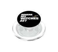 Où sont Mes sorcières Lors d'une drôle de fête d'halloween PopSockets PopGrip pour MagSafe