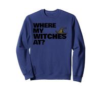 Où sont Mes sorcières Sweatshirt