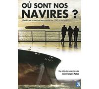 Où sont nos navires