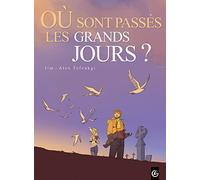 Où sont passés les grands jours ? - vol. 01/2
