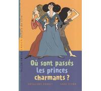 Où sont passés les princes charmants ?
