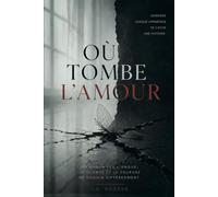 Où tombe l'amour