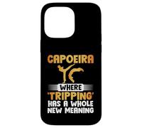 Où trébucher a Une Toute Nouvelle Signification Capoeira Coque pour iPhone 14 Pro Max