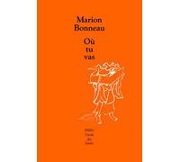 où tu vas?